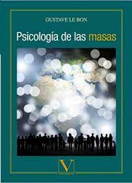 Psicología de las masas : Le Bon, Gustave : 9788490746868