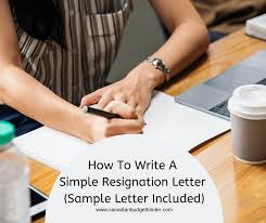 How To Write A Simple Resignation Letter 4 Sample Letters Canadian Budget Binder