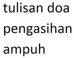 Doa Pengasihan Terbaik Dan Termasyur Sepanjang Zaman