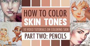 The best technique for applying light tones to the skin is by using an eraser to lift off color and expose the white of the paper below. How To Color Skin Tones 10 Video Tutorials On Skin Coloring Techniques With Colored Pencils Or Markers Part Two Pencil Techniques Three Part Series