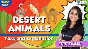 Class 6 English Unacademy Desert Animals Part 1 Jyoti Kumari Youtube