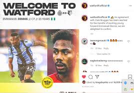 Maybe you would like to learn more about one of these? Emmanuel Dennis Watford Sign Nigerian Striker From Club Brugge Julian Daily Gist
