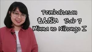 Kunci jawaban minna no nihongo 1 bab 11. Bab 7 Pembahasan Mondai Bab 7 Minna No Nihongo Basic I Youtube