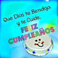Que puedas ver su luz, que te iluminará por siempre y que te ayudará a seguir adelante. Lindas Imagenes De Feliz Cumpleanos Que Dios Te Bendiga Feliz Cumple Para Ti
