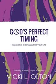 Gods Perfect Timing Embracing Gods Will For Your Life