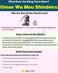 Omae Wa Mou Shindeiru Meaning With Interesting Examples In 2020 Japanese Phrases Grammar Lessons Slang Phrases