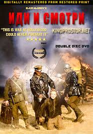 Иди и смотри (1985) смотреть бесплатно в хорошем качестве. Idi I Smotri 1985 Smotret Onlajn V Horoshem Kachestve Hd 720