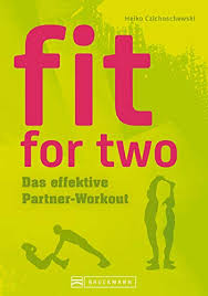 Für das reine ausdauertraining eignen sich besonders geräte wie fahrrad ergometer und crosstrainer. Fitnessubungen Fur Zuhause Mit Partner Fit For Two Das Effektive Partner Workout Fit Ohne Gerate Werden Dank Effektivem Workout Abnehmen Und Schlank Werden Mit Spass Ebook Czichoschewski Heiko Amazon De Kindle Shop