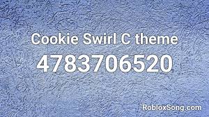 Cookies do you have a tiktok? Cookie Swirl C Theme Roblox Id Roblox Music Codes