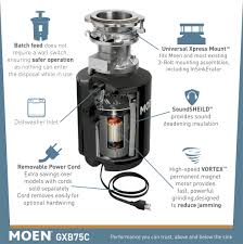 Never place your hand in the disposal. Moen Gxb75c N A Gx 3 4 Hp Batch Feed Garbage Disposal With Soundshield Technology And Vortex Motor Faucet Com
