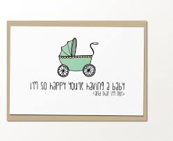 Use these messages to make your maternity leave card funny: 34 Hilariously Honest Cards For Pregnant Moms To Be Huffpost Life