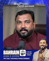 Apostle Tijo E Thomas Ministering in Grace Family International Ministries  Bahrain 🇧🇭 , Date📅: 16th Jan, Friday , Time🕘: 9:00 AM , Location📍:  Terrace Garden Restaurant, 2nd Floor Party Hall (Um Al ...