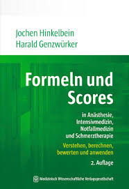 The glasgow coma scale has permeated and influenced practice for over 40 years, being well‐established worldwide as the key tool for assessing level of consciousness. Ebook Formeln Und Scores In Anasthesie Intensivmedizin Von Jochen Hinkelbein Isbn 978 3 95466 265 4 Sofort Download Kaufen Lehmanns De