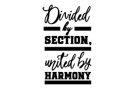 Each cut file has been tested and is available in svg, png, eps & dxf formats! Divided By Section United By Harmony Svg Cut Files Download Free Inspirational Quotes Svg Free