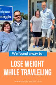 How We Re Losing Weight While Traveling Postcard Jar Travel Healthy Living