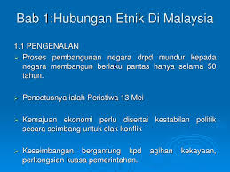 Limpahan kemakmuran merentasi etnik 3.1 pengenalan 3.2 isu sosioekonomi pada awal kemerdekaan 3.3 ekonomi menjadi isu etnik 3.4 dasar ekonomi baru. Hubungan Etnik Ethnic Relations Kursus Wajib Waj3106 Semester 3 Ppt Download