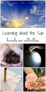 Sun Activities For Kindergarten Learn Play Imagine Sun Activity Kindergarten Homeschool Curriculum Homeschool Kindergarten