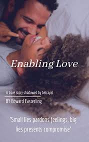 Enabling Love by Edward Easterling