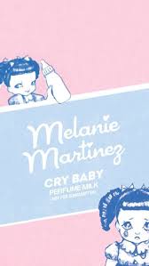 Littlehottybigheart Wallpapers Crybaby Melanie Martinez Melanie Martinez Melanie