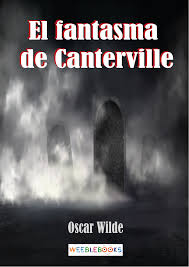 El fantasma de cantervilleel fantasma de canterville. El Fantasma De Canterville Descarga El Libro Juvenil Gratis
