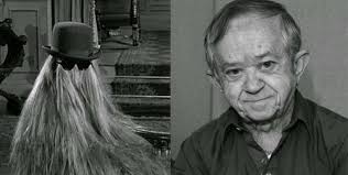 Thanks for the laughs and the high weirdness Felix Anthony Silla (Cousin  Itt)