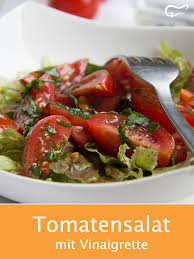Tomatensalat Mit Vinaigrette Rezept Rezept Tomatensalat Vinaigrette Salat