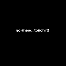 Busta rhymes touch it maga remix car music video. Go Ahead Touch It Post By Jaybyrd On Boldomatic