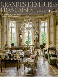 Luxe Et Tradition Maison De Campagne Francaise Maisons Francaises Cuisines De Campagne Francaise