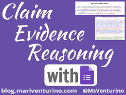 What is an effective paragraph? Claim Evidence Reasoning With Google Forms Mari Venturino