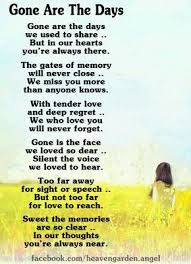 Memorial Poems The Gates Of Memory Will Never Close Heavens Garden Grief Quotes Memorial Poems Grieving Quotes