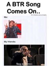 Stop It Forever 3 I Love Gustavo 3 Big Time Rush Big Time Funny Quotes