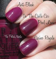 Opi Anti Bleak In The Cable Car Pool Lane Casino Royale Comparisons Nail Polish Casino Royale Nails