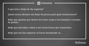 O Que Tem O Beijo De Tao Especial Quem Nellanjo