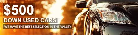 Basically, it depends upon several different. 500 Down Used Cars Phoenix Buy Here Pay Here Gd Auto