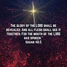 The Glory Of God Will Be Revealed, And All Flesh Shall See It Together