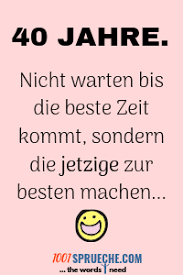 Sprüche Zum 40 Geburtstag 49 Lustig Originell Herzlich