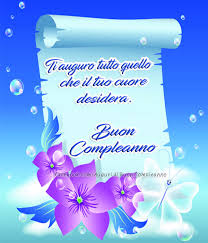 Auguri Di Buon Compleano Ti Auguro Tutto Quello Che Il Tuo Cuore Desidera Buon Complea Buon Compleanno Auguri Di Buon Compleanno Immagini Di Buon Compleanno