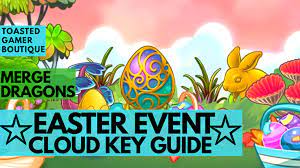 There are 5+1 types of drag ons, each with their own characteristics. Merge Dragons Easter Event Cloud Key Guide Toasted Gamer Boutique