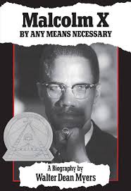 Malcolm X: By Any Means Necessary: By Any Means Necessary: Myers, Walter  Dean, Myers, Walter Dean: 9780590481090: Amazon.com: Books