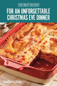Our Best Recipes For An Unforgettable Christmas Eve Dinner Christmas Food Dinner Christmas Dinner For A Crowd Christmas Eve Dinner