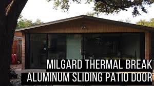 Maybe you would like to learn more about one of these? Milgard Thermal Break Sliding Door Custom Build Review Youtube