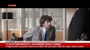 Scopri tutto il cast completo di si accettano miracoli Si Accettano Miracoli Alessandro Siani Al Cinema Video Sky