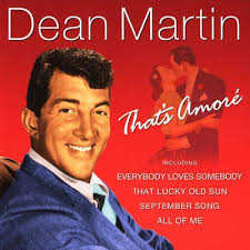 Dean Martin That S Amore Dean Martin Dean Martin Songs Songs