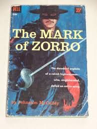 Vintage Paperback The Mark Of Zorro By By Treasuretrovebooks 6 95 Zorro Western Books Pulp Fiction Book