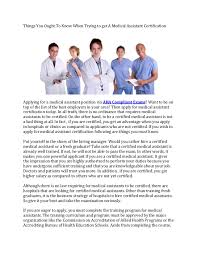 How long does it take to get medical assistant certification. Things You Ought To Know When Trying To Get A Medical Assistant Certi