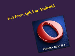 Opera Mini 5 1 Apk Mini Opera Web Browser
