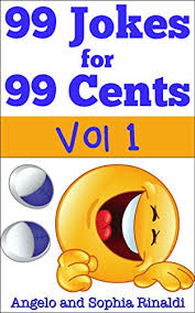 They handed the stub to the repair man who took it and looked in the back. 99 Jokes For 99 Cents Clean Funny Joke Book For Kids Vol 1 Ebook Rinaldi Angelo Rinaldi Sophia Amazon In Kindle Store