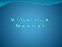 But, delving into your thoughts and experiences is harder than you might think. Ppt Self Awareness And Filipino Values Powerpoint Presentation Free Download Id 2614729