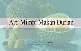 Download now tips menanam dan merawat pohon durian musangking dengan benar. 15 Arti Mimpi Makan Durian Menurut Primbon Islam Dan Psikolog