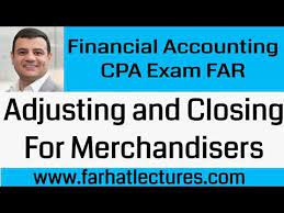 adjusting and closing entries for merchandising company financial accounting cpa exam youtube projected statements in excel